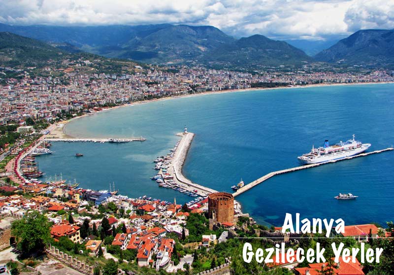 Alanya, Alanya gezilecek yerler, Alanya'da gezilecek yerler, Alanya'da görülecek yerler, Alanya görülmesi gerekenler, Alanya'da nereler gezilir
