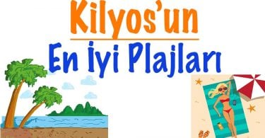 Kilyos, Kilyos plajı, Kilyos plajları, İstanbul Kilyos plajları, Kilyos'un plajları, Kilyos'un en iyi plajları, Kilyos'un en güzel plajları