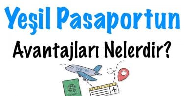 Yeşil Pasaport, Yeşil Pasaport avantajları, Yeşil Pasaport avantajı nedir, Yeşil Pasaport avantajları nelerdir, Yeşil Pasaport kolaylıkları, Yeşil Pasaportun avantajı nedir, Yeşil Pasaportun sağladığı kolaylıklar nelerdir, Yeşil Pasaportun sağladığı avantajları nedir