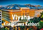 Viyana, Viyana konaklama, Viyana'da konaklama, Viyana'da nerede kalınır, Viyana otel tavsiyeleri, Viyana kalacak yerler, Viyana'da ucuz oteller
