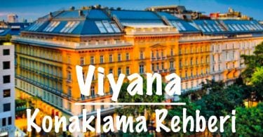 Viyana, Viyana konaklama, Viyana'da konaklama, Viyana'da nerede kalınır, Viyana otel tavsiyeleri, Viyana kalacak yerler, Viyana'da ucuz oteller